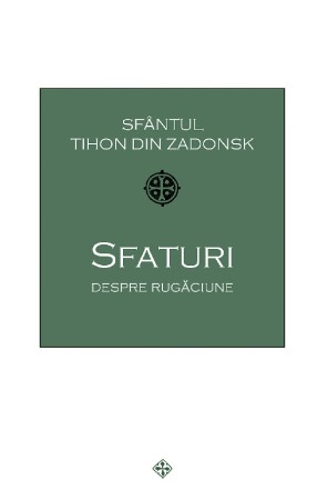 Religie - Sfaturi despre rugaciune