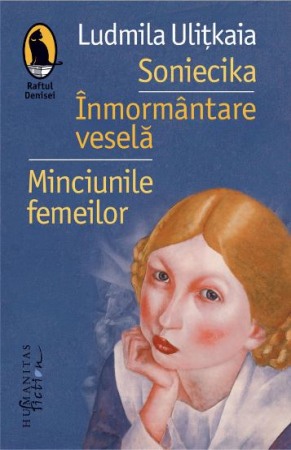 Moderna, contemporana - Soniecika. Inmormantare vesela. Minciunile femeilor