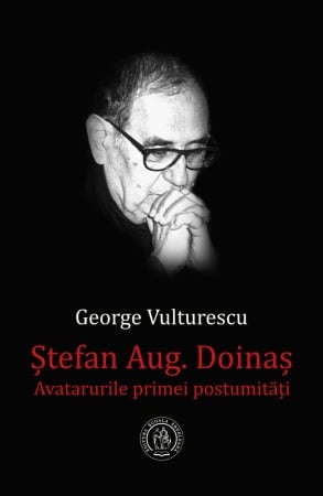 Publicistica, eseu - Stefan Aug. Doinas. Avatarurile primei postumitati