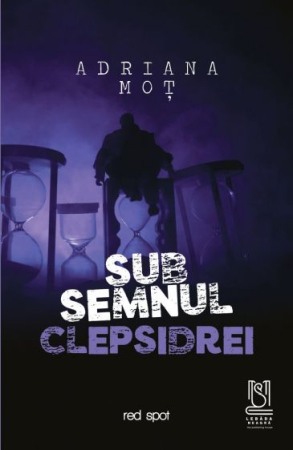 Literatura romana - Sub semnul clepsidrei