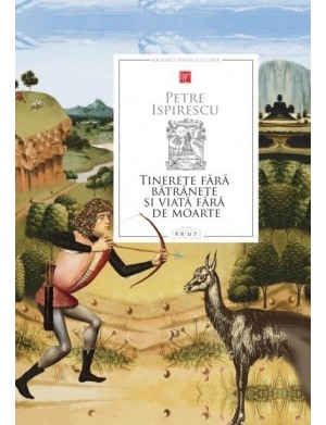 Povesti pentru copii - Tinerete fara batranete si viata fara de moarte