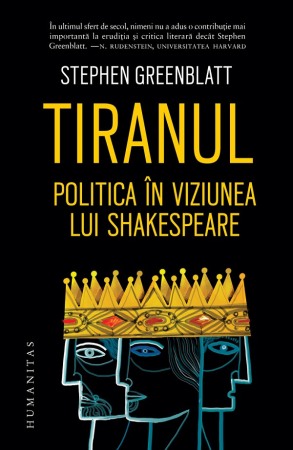 Teorie si critica literara - Tiranul. Politica in viziunea lui Shakespeare