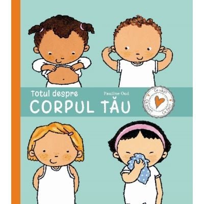 Atlase, dictionare si enciclopedii - Totul despre corpul tau