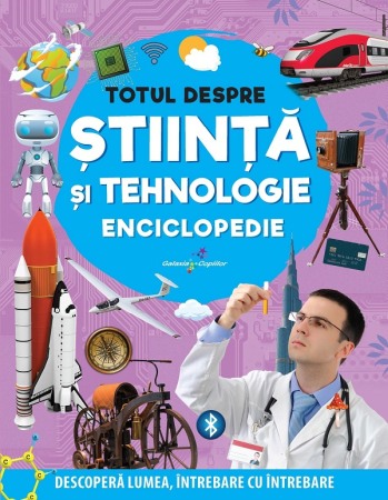 Enciclopedii - Totul despre stiinta si tehnologie. Enciclopedie