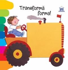 Activitati si jocuri pentru copii - Transforma forma!