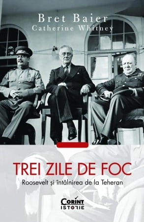 Istorie - Trei zile de foc