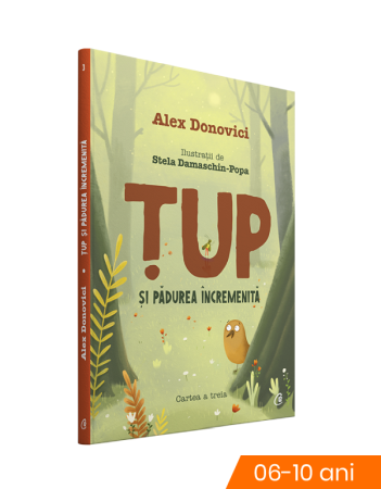 Povesti pentru copii - Tup si padurea incremenita
