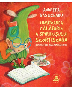 Literatura si fictiune - Uimitoarea calatorie a spiridusului Scortisoara