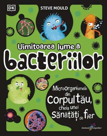 Enciclopedii - Uimitoarea lume a bacteriilor