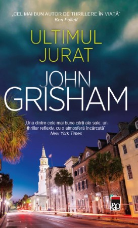 Crime, Thriller, Mistery - Ultimul jurat