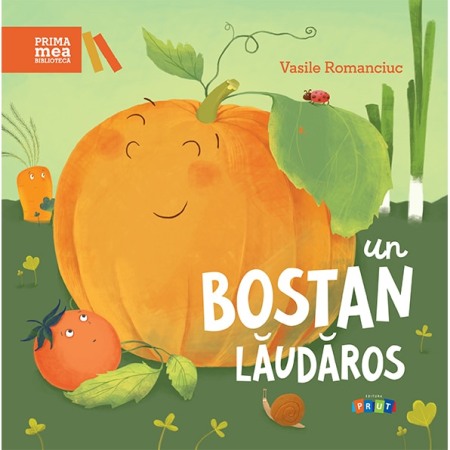 Povesti pentru copii - Un bostan laudaros