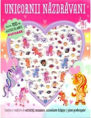 Activitati si jocuri pentru copii - Unicornii nazdravani. Autocolante pufoase