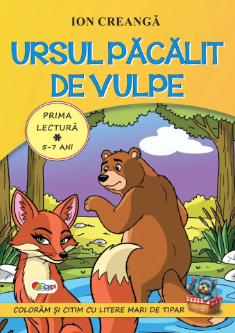 Carti pentru copii - Ursul pacalit de vulpe – PRIMA LECTURA*RECOMANDAT 5-7 ANI