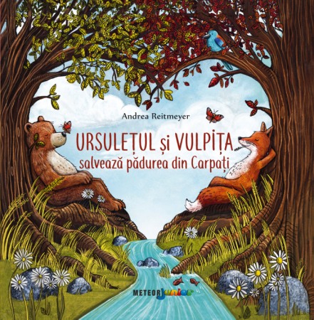 Literatura si fictiune - URSULETUL si VULPITA salveaza padurea din Carpati