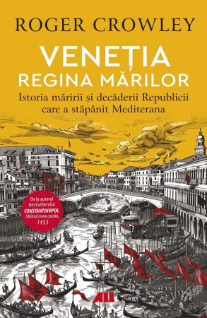 Istorie - Venetia, regina marilor