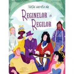 Literatura si fictiune - Vietile secrete ale reginelor si regilor