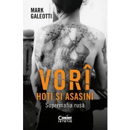 Servicii secrete - Vori: Hoti si asasini. Supermafia rusa
