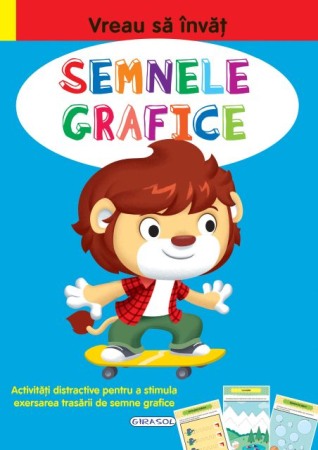Activitati si jocuri pentru copii - Vreau sa invat Semnele grafice