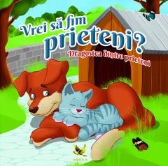 Povesti pentru copii - Vrei sa fim prieteni?