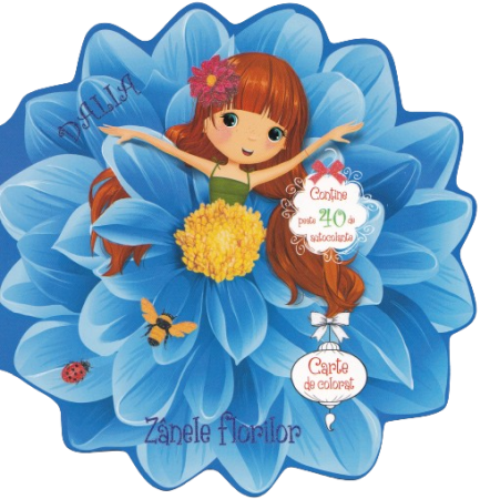 Activitati si jocuri pentru copii - Zanele florilor: Dalia. Carte de colorat cu autocolante