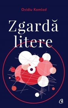 Poezie, teatru - Zgarda litere