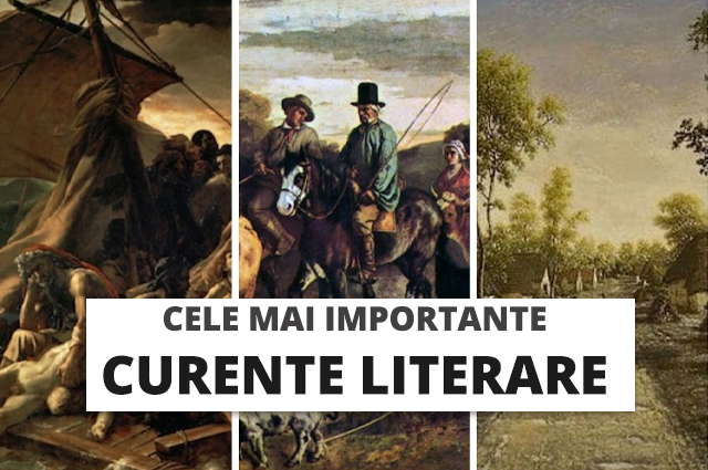 Cele mai importante curente literare