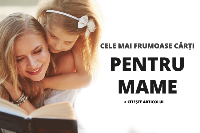 Cele mai frumoase cărți pentru mame