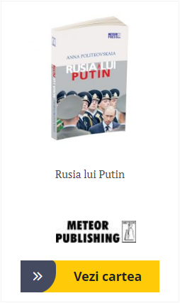 Rusia lui Putin Anna Politkovskaia