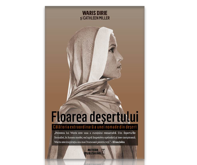 Floarea desertului - Calatoria extraordinara a unei nomade din desert