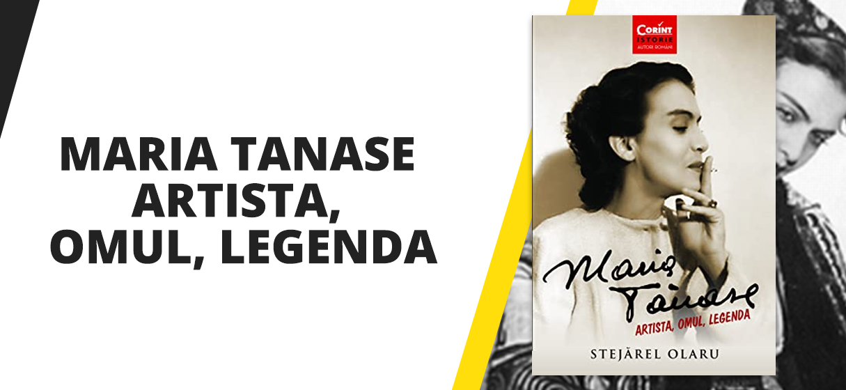 Maria Tănase. Artista, omul, legenda de Stejărel Olaru
