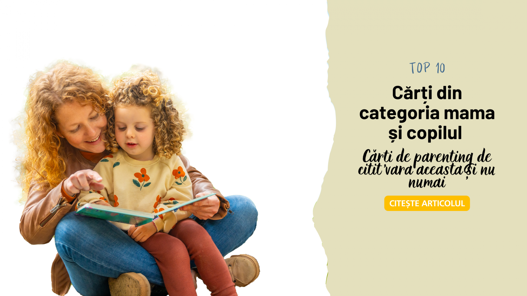 Top 10 cărți din categoria Mama și copilul. Cărți de parenting de citit vara aceasta și nu numai