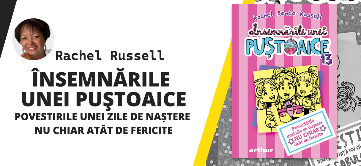 Însemnările unei puștoaice 13: Povestirile unei zile de naștere nu chiar atît de fericite