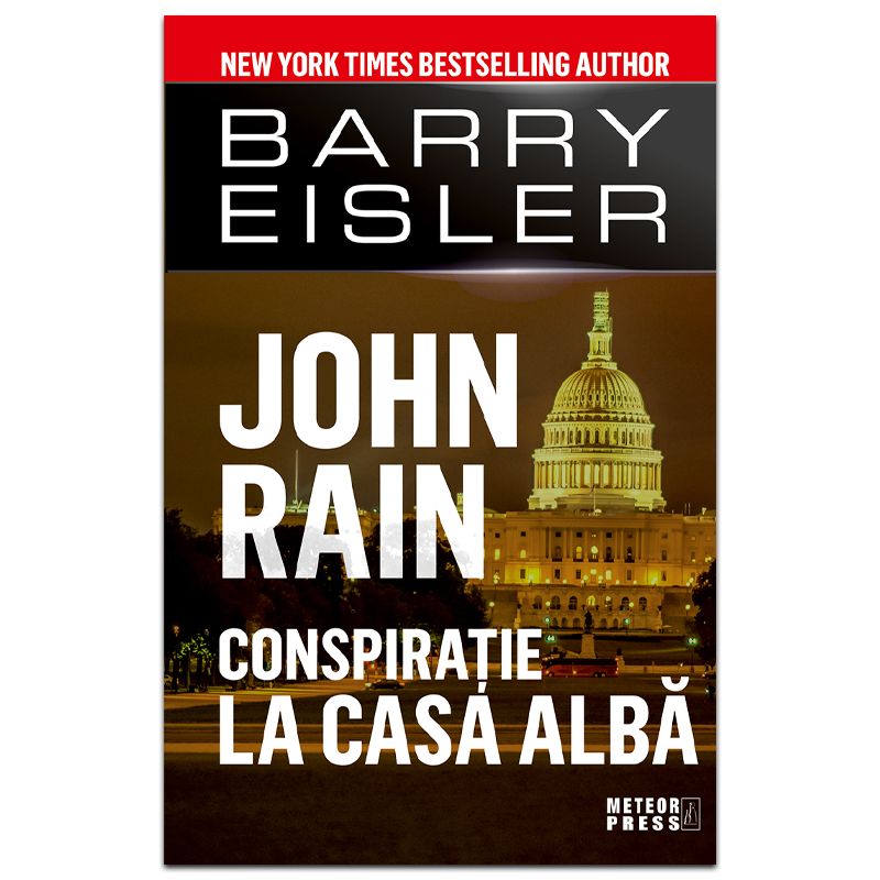 John Rain. Conspirație la Casa Albă de Barry Eisler