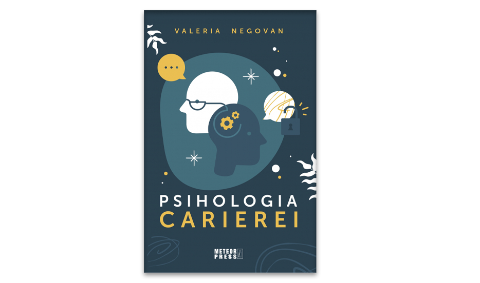 Psihologia carierei de Valeria Negovan 