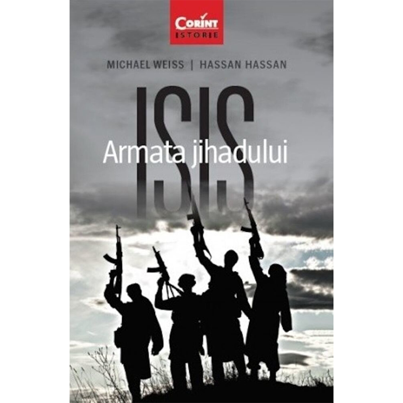 ISIS. Armata jihadului de Michael Weiss, Hassan Hassan