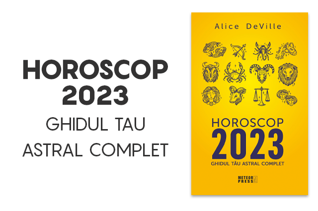 Viitorul e în mîinile tale. Horoscop 2023: Ghidul tău astral complet