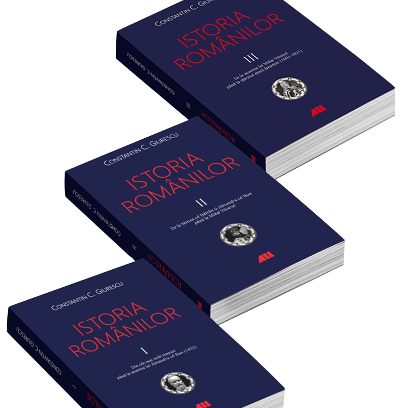 Istoria romanilor (vol. I-III) de Constantin C. Giurescu