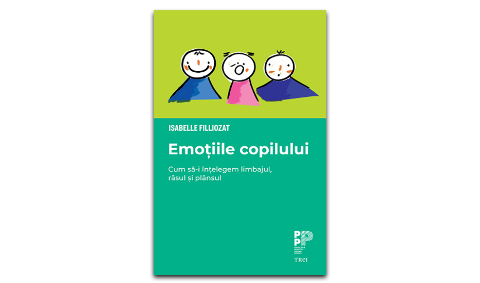 ”Emoțiile copilului” de Isabelle Filliozat 