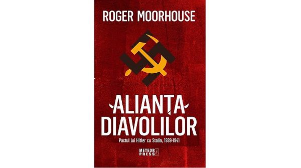 Alianța Diavolilor, Hitler-Stalin. Zvastica bate palma cu secera și ciocanul