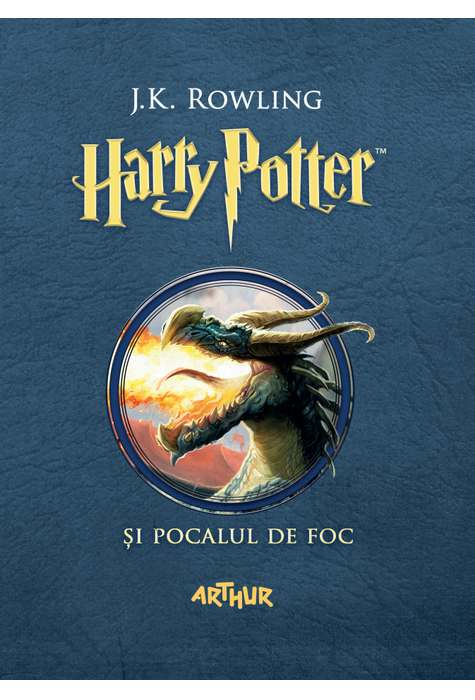 Harry Potter și Pocalul de Foc&nbsp;de J.K. Rowling