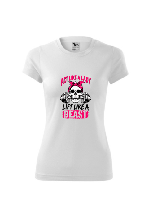 Tricou Damă Act Like a Lady Lift Like a Beast | MadeInPTM [2]