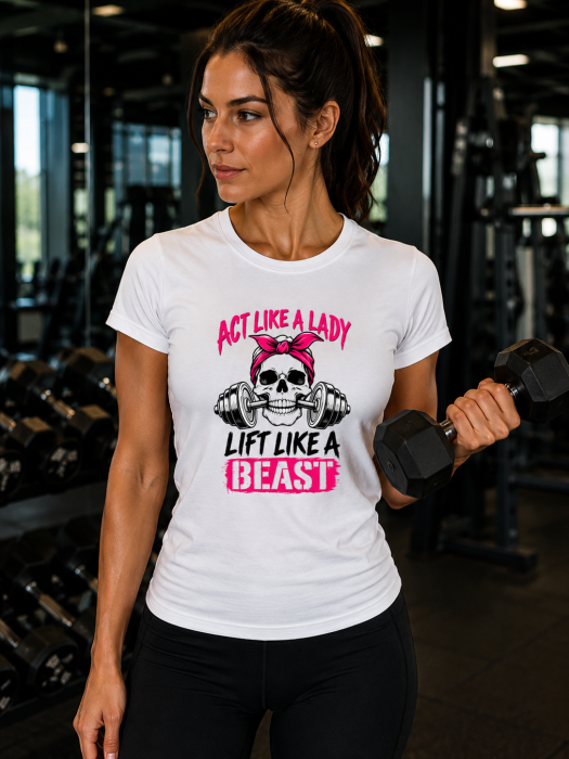 Tricou Damă Act Like a Lady Lift Like a Beast | MadeInPTM [3]
