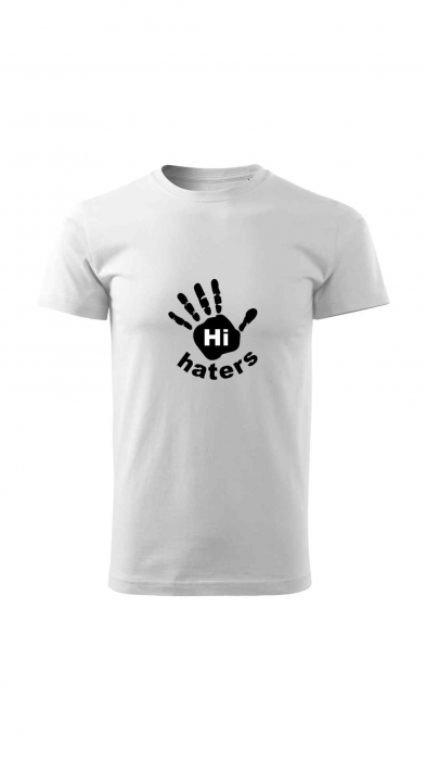 Tricou funny Haters [2]