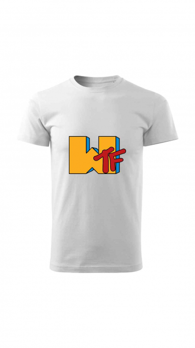 Tricou funny WTF [2]