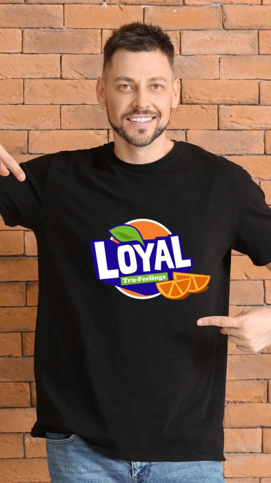 Tricou funny Loyal [4]