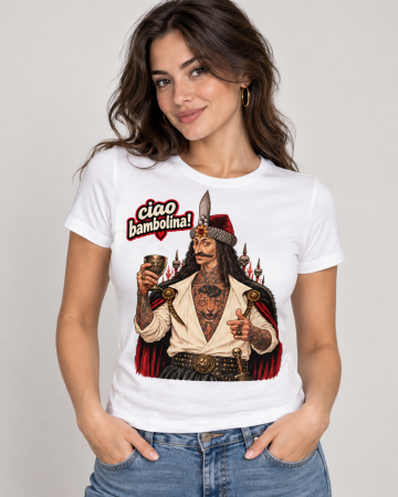 Îmbrăcăminte - Tricou damă „Țepeș Jaguarizat – Ciao Bambolina”