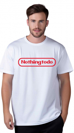 TRICOURI HAIOASE - Tricou funny Nothing to do