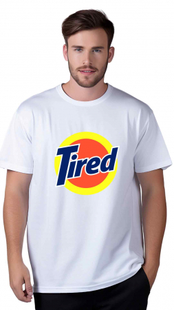 Tricouri Barbati - Tricou funny TIRED