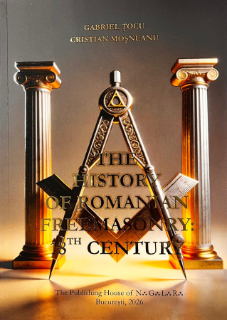 Carti - The History of Romanian Freemasonry 18 Century