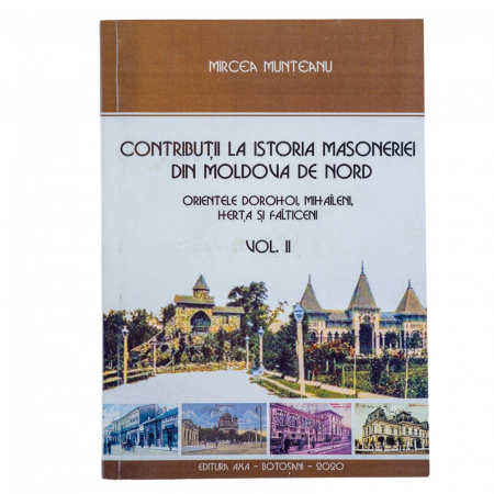 Carti - Contribuții la istoria Masoneriei din Moldova de Nord